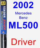 Driver Wiper Blade for 2002 Mercedes-Benz ML500 - Vision Saver