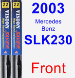 Front Wiper Blade Pack for 2003 Mercedes-Benz SLK230 - Vision Saver