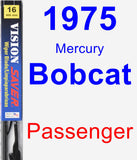 Passenger Wiper Blade for 1975 Mercury Bobcat - Vision Saver