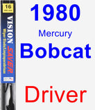 Driver Wiper Blade for 1980 Mercury Bobcat - Vision Saver