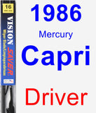 Driver Wiper Blade for 1986 Mercury Capri - Vision Saver