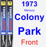 Front Wiper Blade Pack for 1973 Mercury Colony Park - Vision Saver