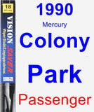 Passenger Wiper Blade for 1990 Mercury Colony Park - Vision Saver