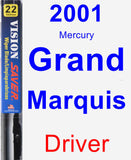 Driver Wiper Blade for 2001 Mercury Grand Marquis - Vision Saver