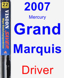 Driver Wiper Blade for 2007 Mercury Grand Marquis - Vision Saver