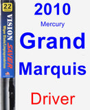 Driver Wiper Blade for 2010 Mercury Grand Marquis - Vision Saver