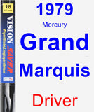 Driver Wiper Blade for 1979 Mercury Grand Marquis - Vision Saver