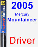 Driver Wiper Blade for 2005 Mercury Mountaineer - Vision Saver