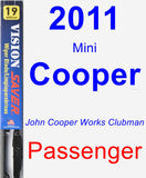 Passenger Wiper Blade for 2011 Mini Cooper - Vision Saver