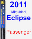 Passenger Wiper Blade for 2011 Mitsubishi Eclipse - Vision Saver