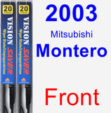 Front Wiper Blade Pack for 2003 Mitsubishi Montero - Vision Saver