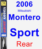 Rear Wiper Blade for 2006 Mitsubishi Montero Sport - Vision Saver