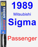 Passenger Wiper Blade for 1989 Mitsubishi Sigma - Vision Saver