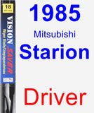 Driver Wiper Blade for 1985 Mitsubishi Starion - Vision Saver