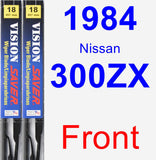 Front Wiper Blade Pack for 1984 Nissan 300ZX - Vision Saver