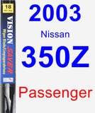 Passenger Wiper Blade for 2003 Nissan 350Z - Vision Saver