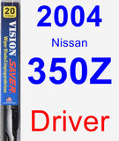 Driver Wiper Blade for 2004 Nissan 350Z - Vision Saver