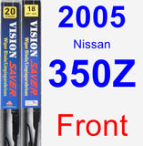 Front Wiper Blade Pack for 2005 Nissan 350Z - Vision Saver