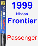 Passenger Wiper Blade for 1999 Nissan Frontier - Vision Saver