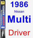 Driver Wiper Blade for 1986 Nissan Multi - Vision Saver