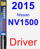 Driver Wiper Blade for 2015 Nissan NV1500 - Vision Saver