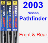 Front & Rear Wiper Blade Pack for 2003 Nissan Pathfinder - Vision Saver