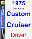 Driver Wiper Blade for 1975 Oldsmobile Custom Cruiser - Vision Saver