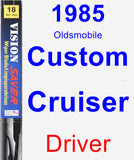 Driver Wiper Blade for 1985 Oldsmobile Custom Cruiser - Vision Saver