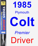 Driver Wiper Blade for 1985 Plymouth Colt - Vision Saver