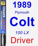 Driver Wiper Blade for 1989 Plymouth Colt - Vision Saver