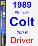 Driver Wiper Blade for 1989 Plymouth Colt - Vision Saver