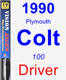 Driver Wiper Blade for 1990 Plymouth Colt - Vision Saver