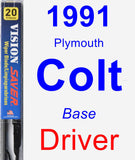 Driver Wiper Blade for 1991 Plymouth Colt - Vision Saver