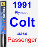 Passenger Wiper Blade for 1991 Plymouth Colt - Vision Saver