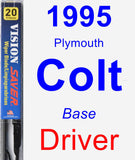 Driver Wiper Blade for 1995 Plymouth Colt - Vision Saver