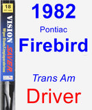 Driver Wiper Blade for 1982 Pontiac Firebird - Vision Saver