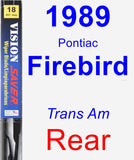 Rear Wiper Blade for 1989 Pontiac Firebird - Vision Saver