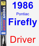 Driver Wiper Blade for 1986 Pontiac Firefly - Vision Saver