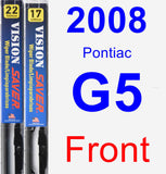 Front Wiper Blade Pack for 2008 Pontiac G5 - Vision Saver