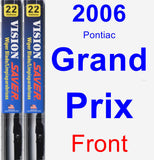 Front Wiper Blade Pack for 2006 Pontiac Grand Prix - Vision Saver