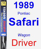 Driver Wiper Blade for 1989 Pontiac Safari - Vision Saver