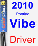 Driver Wiper Blade for 2010 Pontiac Vibe - Vision Saver