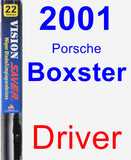 Driver Wiper Blade for 2001 Porsche Boxster - Vision Saver