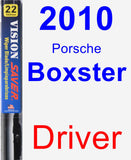 Driver Wiper Blade for 2010 Porsche Boxster - Vision Saver