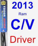 Driver Wiper Blade for 2013 Ram C/V - Vision Saver