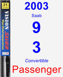 Passenger Wiper Blade for 2003 Saab 9-3 - Vision Saver