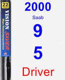 Driver Wiper Blade for 2000 Saab 9-5 - Vision Saver