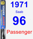 Passenger Wiper Blade for 1971 Saab 96 - Vision Saver