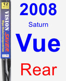 Rear Wiper Blade for 2008 Saturn Vue - Vision Saver