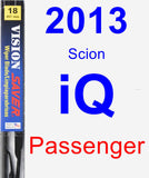 Passenger Wiper Blade for 2013 Scion iQ - Vision Saver